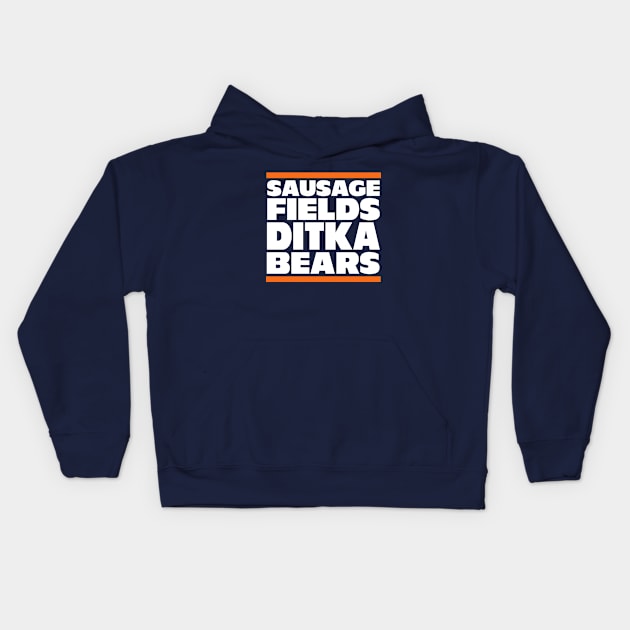 Sausage. Fields. Ditka. Bears. Kids Hoodie by BodinStreet